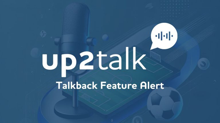up2talk talkback feature